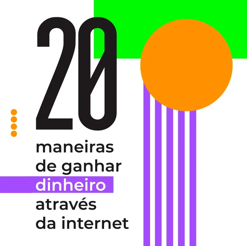 Capa do e-book 20 Maneiras de ganhar dinheiro na internet